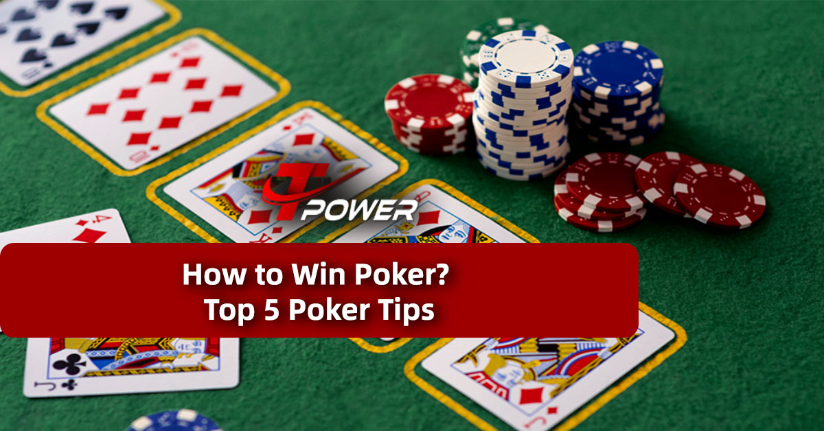 Tpower guide How to Win Poker