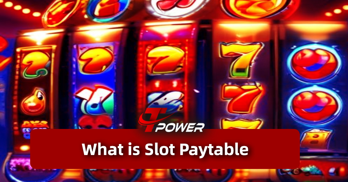 tpower what is slot paytable