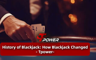 tpower blackjack game history of blackjack