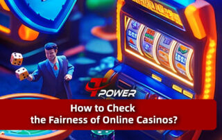 tpower casino guide how to check the fairness of online casinos