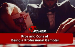 tpower casino pros and cons of being a professional gambler